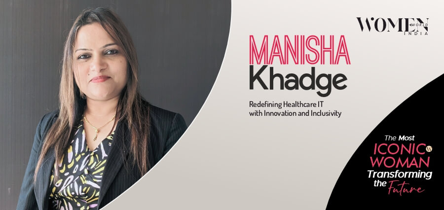 Read more about the article Manisha Khadge: Redefining Healthcare IT with Innovation and Inclusivity